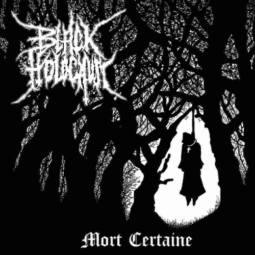 Black Holocaust (FRA) : Mort Certaine